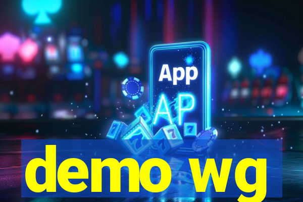 demo wg